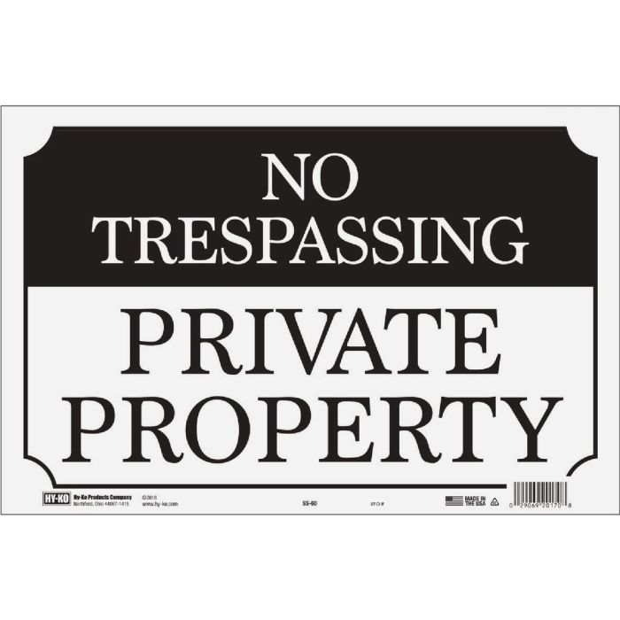 Hy-Ko Black/White No Trespassing/Private Property Sign