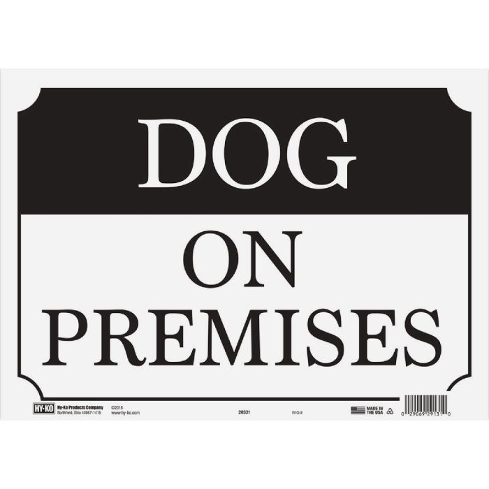 Hy-Ko Dog on Premise Sign