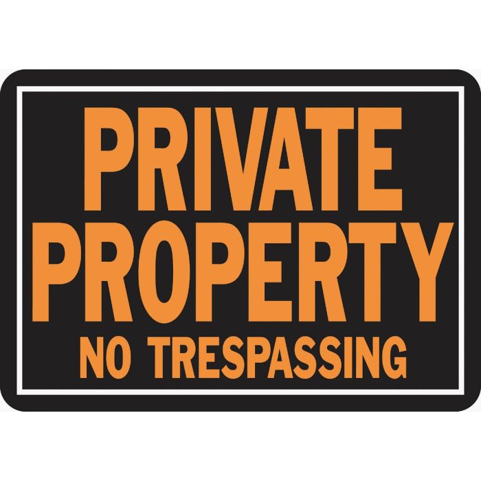 Hy-Ko Aluminum Sign, Private Property No Trespassing