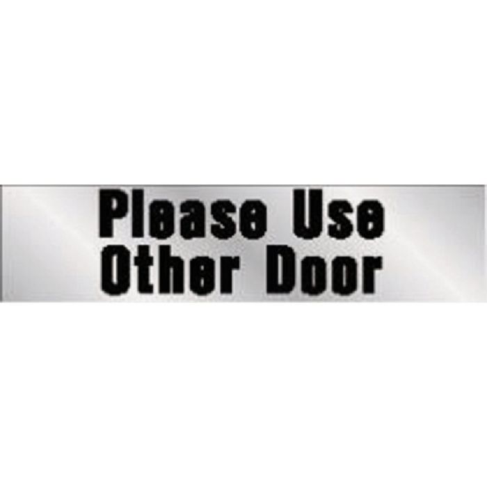 Hy-Ko Please Use Other Door Sign