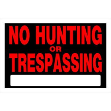 8 X 12 No Hunt/No Trespa