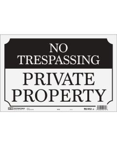 Hy-Ko Black/White No Trespassing/Private Property Sign