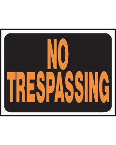 Hy-Ko Plastic Sign, No Trespassing