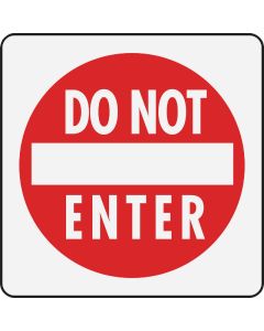 Hy-Ko Do Not Enter Sign