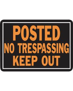 Hy-Ko Aluminum Sign, Posted No Trespassing Keep Out