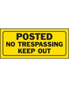 Posted No Trespassing K Out