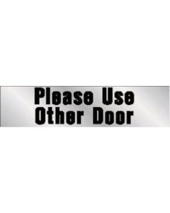 Hy-Ko Please Use Other Door Sign