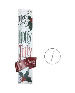 Alpine 2 In. W. x 47 In. H. x 11 In. L. Have a Holly Jolly Christmas Porch Greeter Sign with Easel